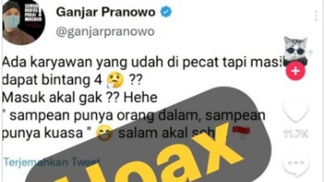 Konten hoaks soal cuitan capres nomor urut 3, Ganjar Pranowo yang berisikan kalimat 'Ada karyawan yang sudah dipecat tapi masih dapat bintang 4'. [tangkap layar]