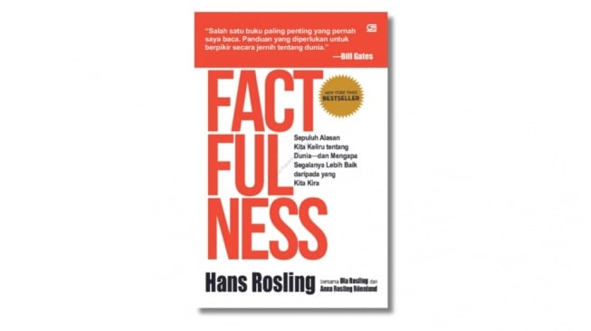 Kenali Dunia Lebih Baik Lewat Buku Factfulness Karya Hans Rosling