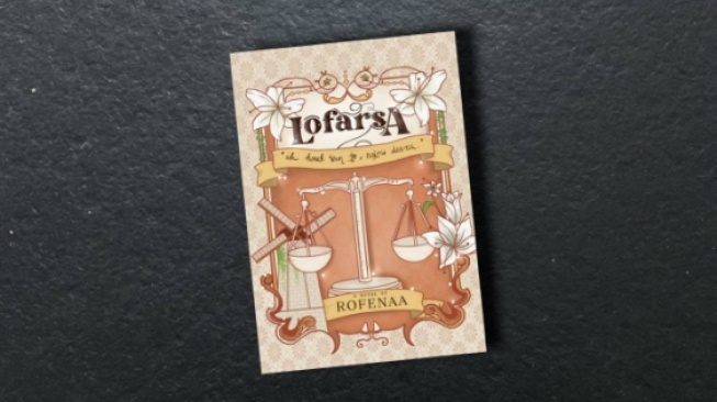 Review Novel 'Lofarsa': Menyelami Kompleksitas Percintaan dan Pertanyaan Jodoh