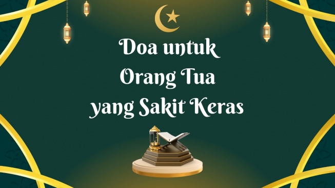 Doa Untuk Orang Tua yang Sakit Keras, Arab, Latin dan Artinya