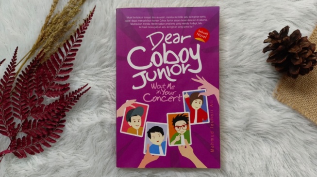 Review Novel 'Dear Coboy Junior', Kisah Empat Gadis Remaja Pemuja Rahasia