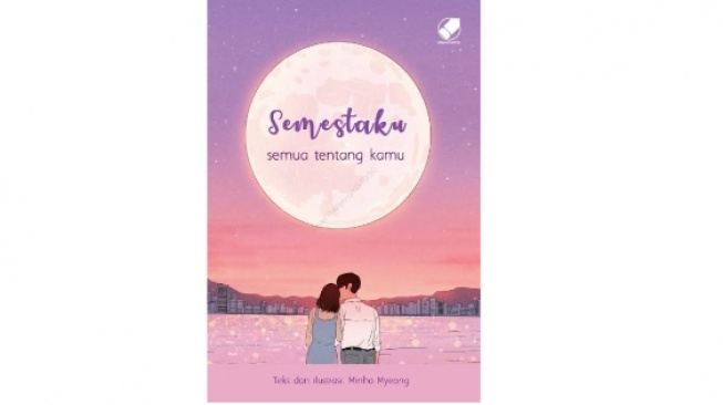 Ulasan Buku Semestaku Semua tentang Kamu: Ilustrasi dengan Vibes Drakor