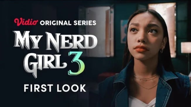 Vidio Merilis First Look My Nerd Girl 3, Karakter Reyhan Dibuat Mati?