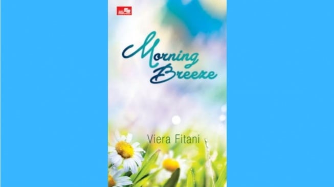 Ulasan Novel Morning Breeze, Dilema Cinta Segitiga