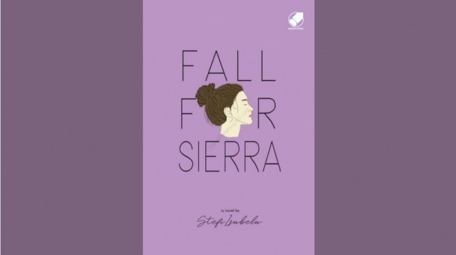 Rahasia Pernikahan Sierra dalam Novel Fall for Sierra