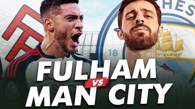 Link Live Streaming Fulham vs Manchester City di Liga Inggris Malam Ini