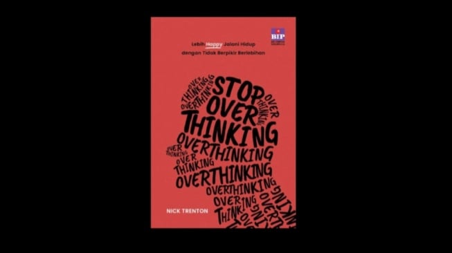 Ulasan Buku Stop Overthinking: Manajemen Stres yang Menarik