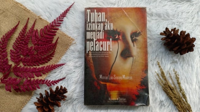 Review Novel 'Tuhan, Izinkan Aku Menjadi Pelacur!', Kini Diangkat Jadi Film