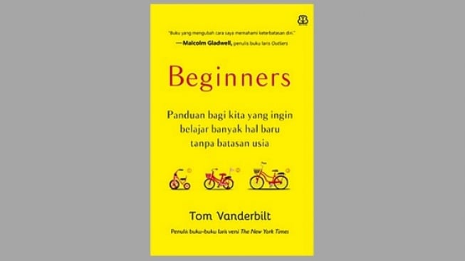 Ulasan Buku 'Beginners', Menepis Keraguan dalam Belajar di Tahap Pemula