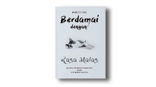 4 Rekomendasi Buku Antimalas, Kaum Rebahan dan Mageran Harus Baca!