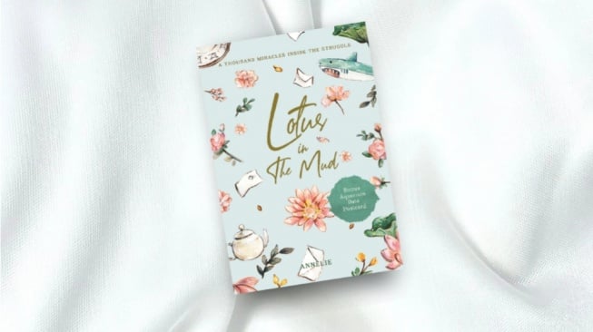 Ulasan Novel Lotus in The Mud, Kerumitan Cinta di Tengah Kesulitan Hidup