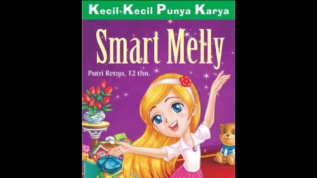 Ajari Si Kecil Kemandirian Lewat Cerita Seru dalam Buku "Smart Melly"