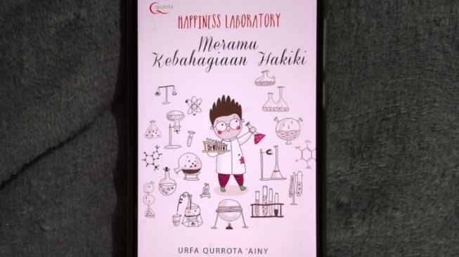 Setiap Orang Ingin Hidup Bahagia dalam Buku "Happines Laboratory"