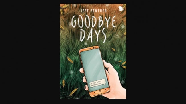 Ulasan Novel 'Goodbye Days': Perjalanan Panjang Menghadapi Kehilangan