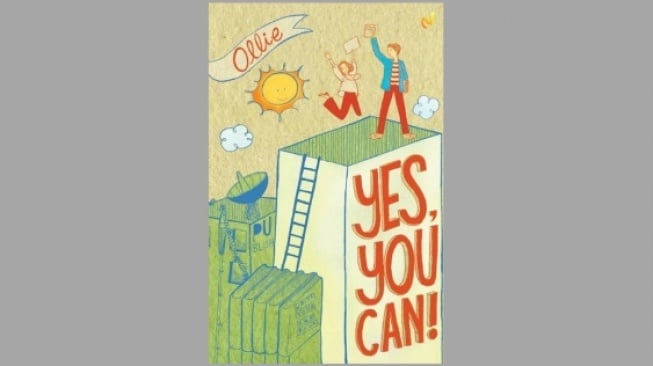 Ulasan Buku 'Yes You Can', Booster Semangat untuk Meraih Cita-Cita!