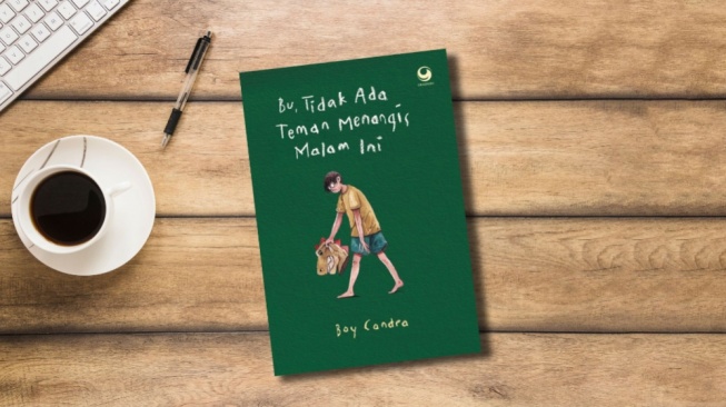 Ulasan Novel 'Bu, Tidak Ada Teman Menangis Malam Ini': Perihal Luka dan Kehangatan