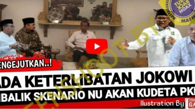 CEK FAKTA: Benarkah Selama Ini Jokowi Terlibat Skenario Kudeta PKB Oleh PBNU?