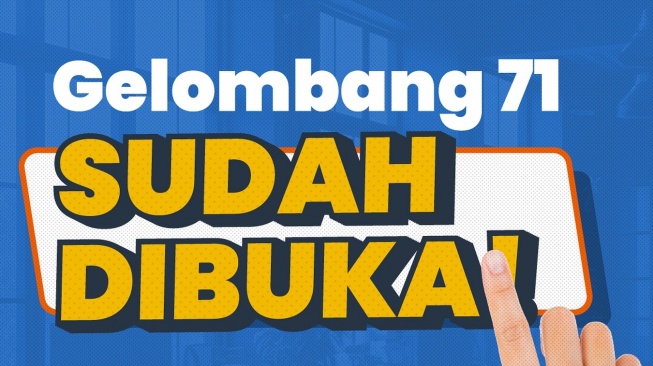 Pendaftaran Kartu Prakerja Gelombang 71 Sampai Kapan? Periode Singkat, Segera Buka Link Resminya