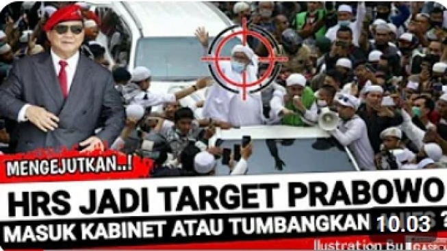 Cek Fakta: Prabowo Subianto Mengincar Habib Rizieq untuk Masuk Kabinet, Benarkah?