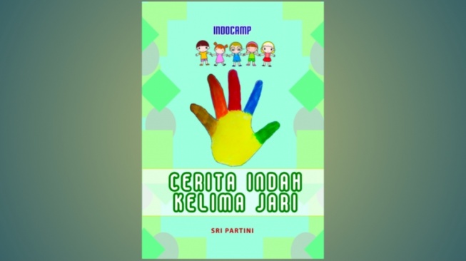 Hidup Rukun dan Saling Melengkapi dalam Buku 'Cerita Indah Kelima Jari'