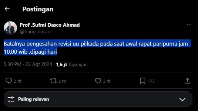 Cuitan Wakil Ketua DPR RI, Sufmi Dasco Ahmad soal pembatalan pengesahan RUU Pilkada. (tangkapan layar/X)