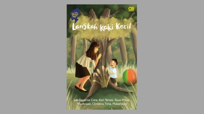 Ulasan Buku 'Langkah Kaki Kecil', Cerita Para Mama Muda yang Tidak Mudah