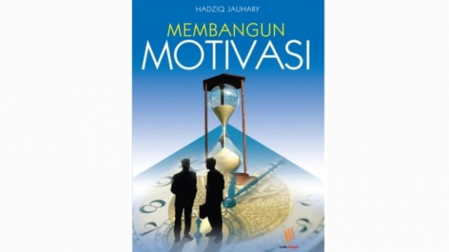 Motivasi sebagai Penyemangat Hidup dalam Buku "Membangun Motivasi"