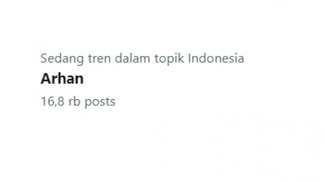 Trending Topic Arhan. [screenshot]