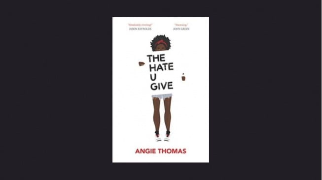 Melihat Keadilan yang Sulit untuk Didapatkan Bersama Buku The Hate U Give