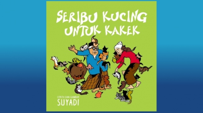 Ulasan Buku Seribu Kucing untuk Kakek, Dongeng Masterpiece dari Pak Raden