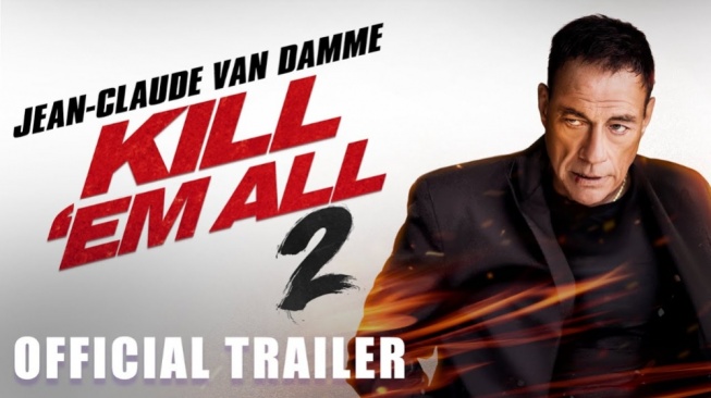 Jean-Claude Van Damme Comeback di Film Kill 'Em All 2, Intip Trailernya