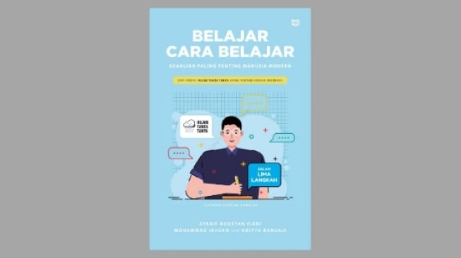 Ulasan Buku 'Belajar Cara Belajar', Keahlian Paling Penting Manusia Modern