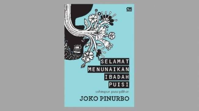 Pesan Satire dari Buku Selamat Menunaikan Ibadah Puisi Karya Joko Pinurbo