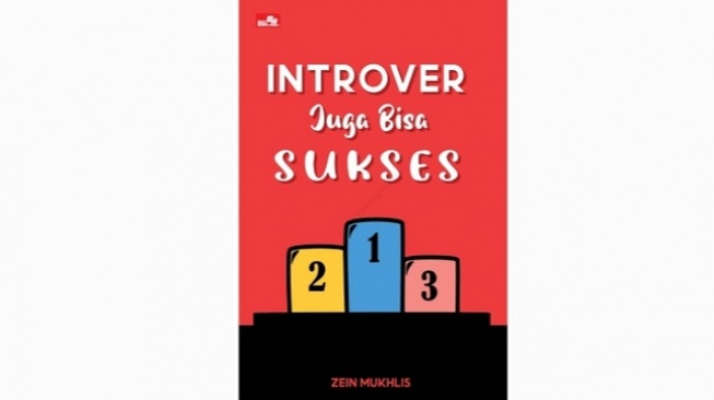 Kesuksesan Milik Semua Orang dalam Buku Introver Juga Bisa Sukses