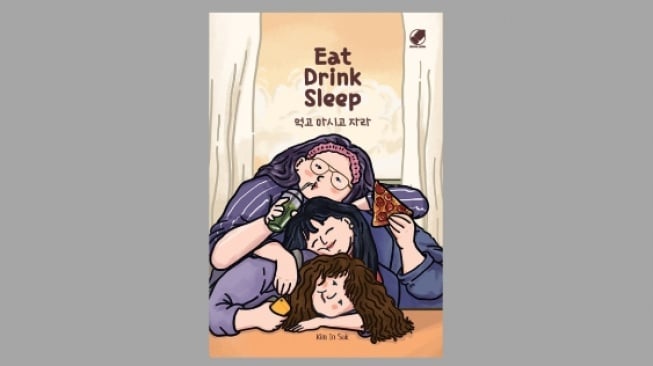 Ulasan Novel 'Eat Drink Sleep', Kisah Romansa yang Sarat Anjuran Self-Love