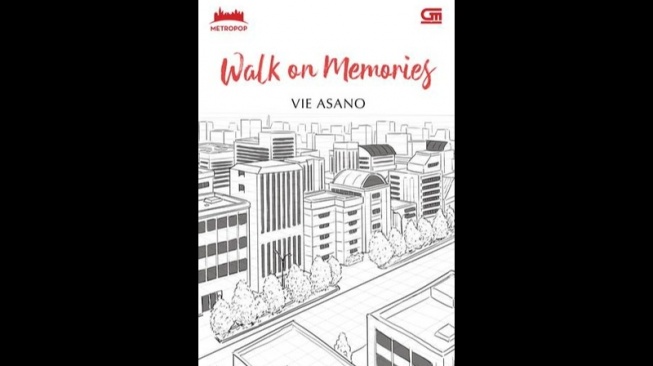 Ulasan Novel Walk on Memories: Arsitek Juga Manusia yang Punya Sisi Rapuh