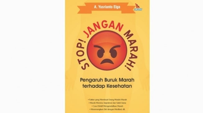 Kelola Emosi dengan Baik dalam Buku Stop! Jangan Marah!