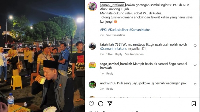 Unggahan Calon Bupati Kudus nomor urut 01 Sam'ani Intakoris saat di pedagang kaki lima (PKL). [Dok Instagram/@samani_intakoris]