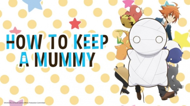 Sinopsis Anime How to Keep a Mummy: Berpetualang dengan Mumi Menggemaskan