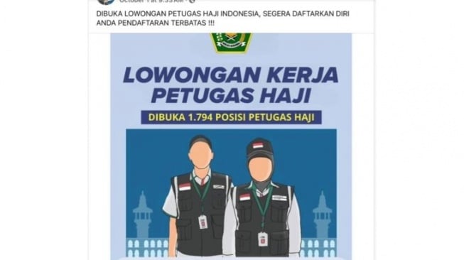 Unggahan yang menarasikan lowongan kerja petugas Haji 2025. Faktanya, Kemenag mengkonfirmasi saat ini lowongan petugas haji 2025 belum dibuka. (Facebook)