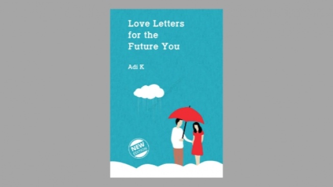 Buku Love Letter for the Future You, Surat Cinta untuk Si Dia di Masa Depan