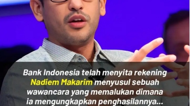 Cek Fakta: Bank Indonesia Sita Rekening Milik Nadiem Makarim [Twitter]