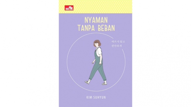 Ulasan Buku 'Nyaman Tanpa Beban', Cara Meraih Kehidupan Tenang dan Seimbang