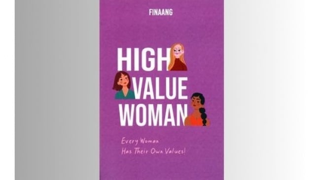 Ulasan Buku High Value Woman: Menjadi Perempuan Berprinsip dan Percaya Diri