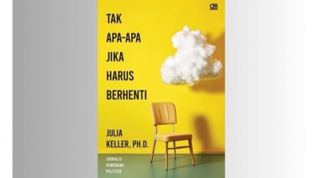 Ulasan Buku Tak Apa-Apa Jika Harus Berhenti Karya Julia Keller