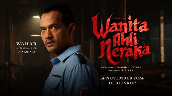 Cerita Oka Antara yang Ambisius dan Kisahnya Menghadapi Pilkada Penuh Ketegangan di Film Wanita Ahli Neraka