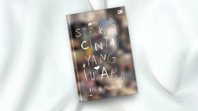 Ulasan Buku Struktur Cinta Yang Pudar, Melawan Kenangan yang Perih