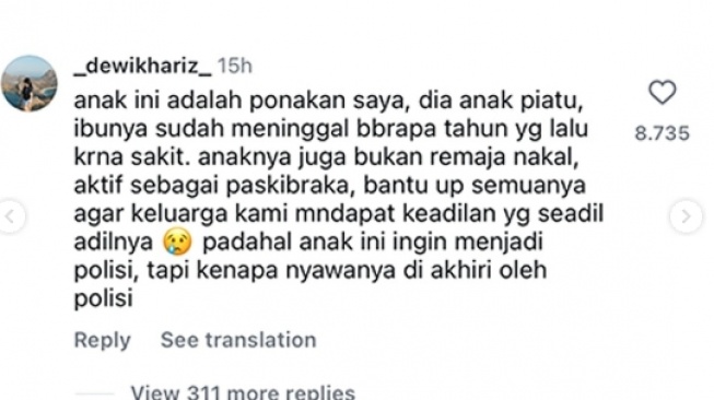 Komentar pemilik akun Instagram _dewikhariz_ yang mengaku sebagai tante siswa SMK yang tewas diduga ditembak polisi. (tangkapan layar/Instagram)