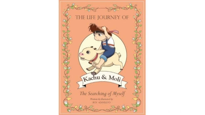 Ilustrasi Manis dan Pesan Hidup Mendalam di Novel The Journey of Kachu & Moli