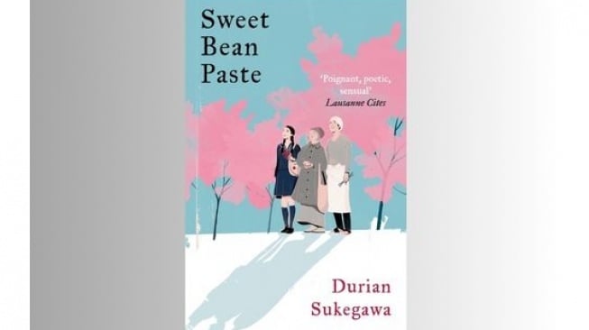 Ulasan Novel Sweet Bean Paste: Persahabatan dan Penemuan Jati Diri